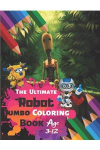 The Ultimate Robot Jumbo Coloring Book Age 3-12