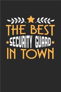The Best Security Guard in Town