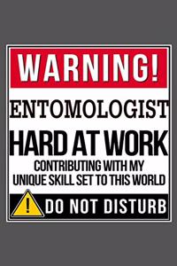 Warning Entomologist Hard At Work