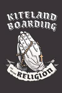Kiteland Boarding Ist Meine Religion