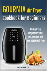 GOURMIA Air Fryer Cookbook for Beginners