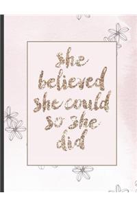 She Believed She Could So She Did