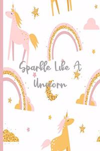 Sparkle Like A Unicorn