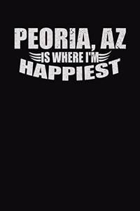 Peoria AZ Is Where I'm Happiest