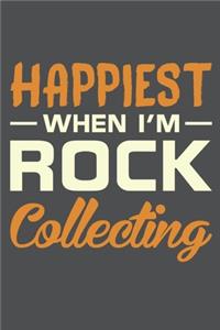 Happiest When I'm Rock Collecting