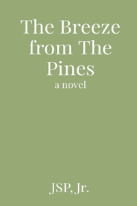 The Breeze from The Pines