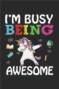 I'm Busy Being Awesome
