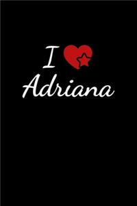 I love Adriana