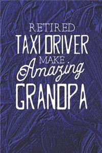 Retired Taxi Driver Make Amazing Grandpa
