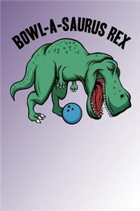 Bowl-a-Saurus