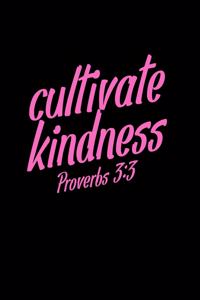Cultivate Kindness