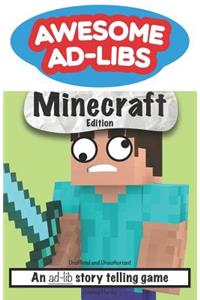 Awesome Ad-Libs Minecraft Edition