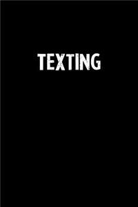 Texting