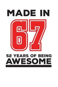 Made In 67 52 Years Of Being Awesome