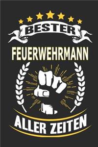 Bester Feuerwehrmann aller Zeiten