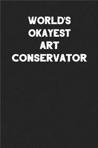 World's Okayest Art Conservator