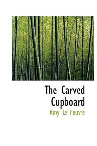 The Carved Cupboard