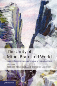 Unity of Mind, Brain and World