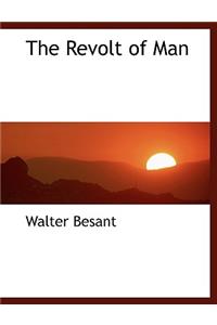 The Revolt of Man