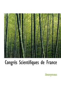 Congr?'s Scientifiques de France