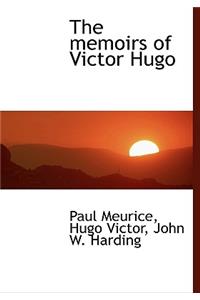 The Memoirs of Victor Hugo