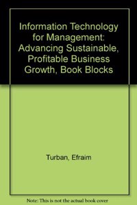 Information Technology for Management: Advancing Sustainable, Profitable Business Growth, Book Blocks