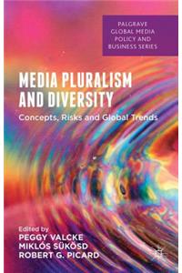 Media Pluralism and Diversity
