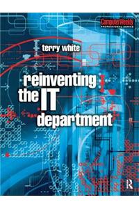 Reinventing the IT Department