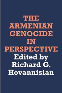 The Armenian Genocide in Perspective