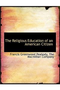 The Religious Education of an American Citizen