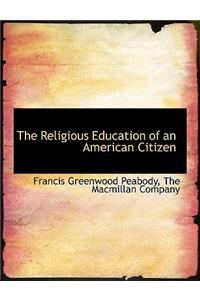 The Religious Education of an American Citizen