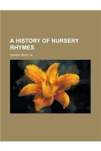 A History of Nursery Rhymes