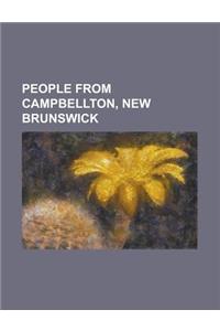 People from Campbellton, New Brunswick