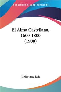 Alma Castellana, 1600-1800 (1900)