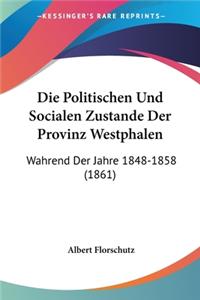 Politischen Und Socialen Zustande Der Provinz Westphalen
