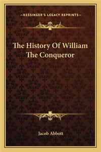 The History Of William The Conqueror