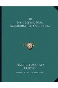 The 14th Letter, Nun According to Occultism