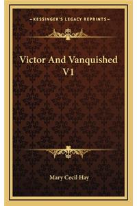 Victor and Vanquished V1