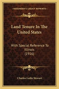 Land Tenure in the United States