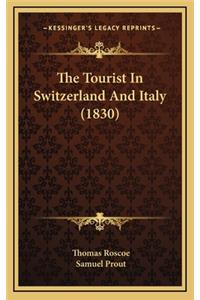 Tourist In Switzerland And Italy (1830)