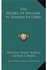 The Works of William H. Seward V4 (1884)
