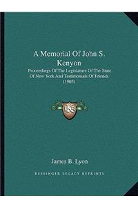 A Memorial Of John S. Kenyon