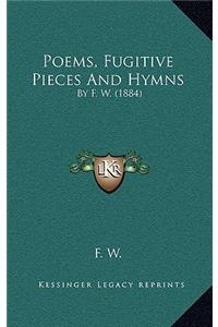 Poems, Fugitive Pieces and Hymns