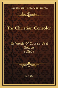 The Christian Consoler