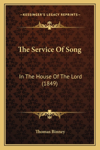 The Service Of Song