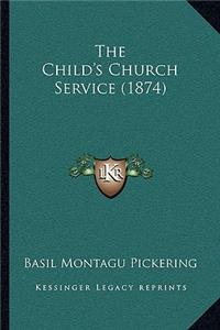 The Child's Church Service (1874)