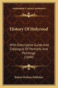History Of Holyrood