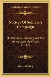 Notices Of Sullivan's Campaign