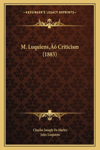 M. Luquiens' Criticism (1883)