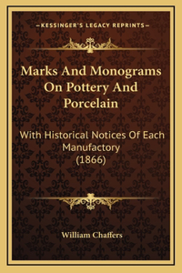 Marks And Monograms On Pottery And Porcelain